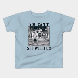 golden girls you cant sit Kids T-Shirt